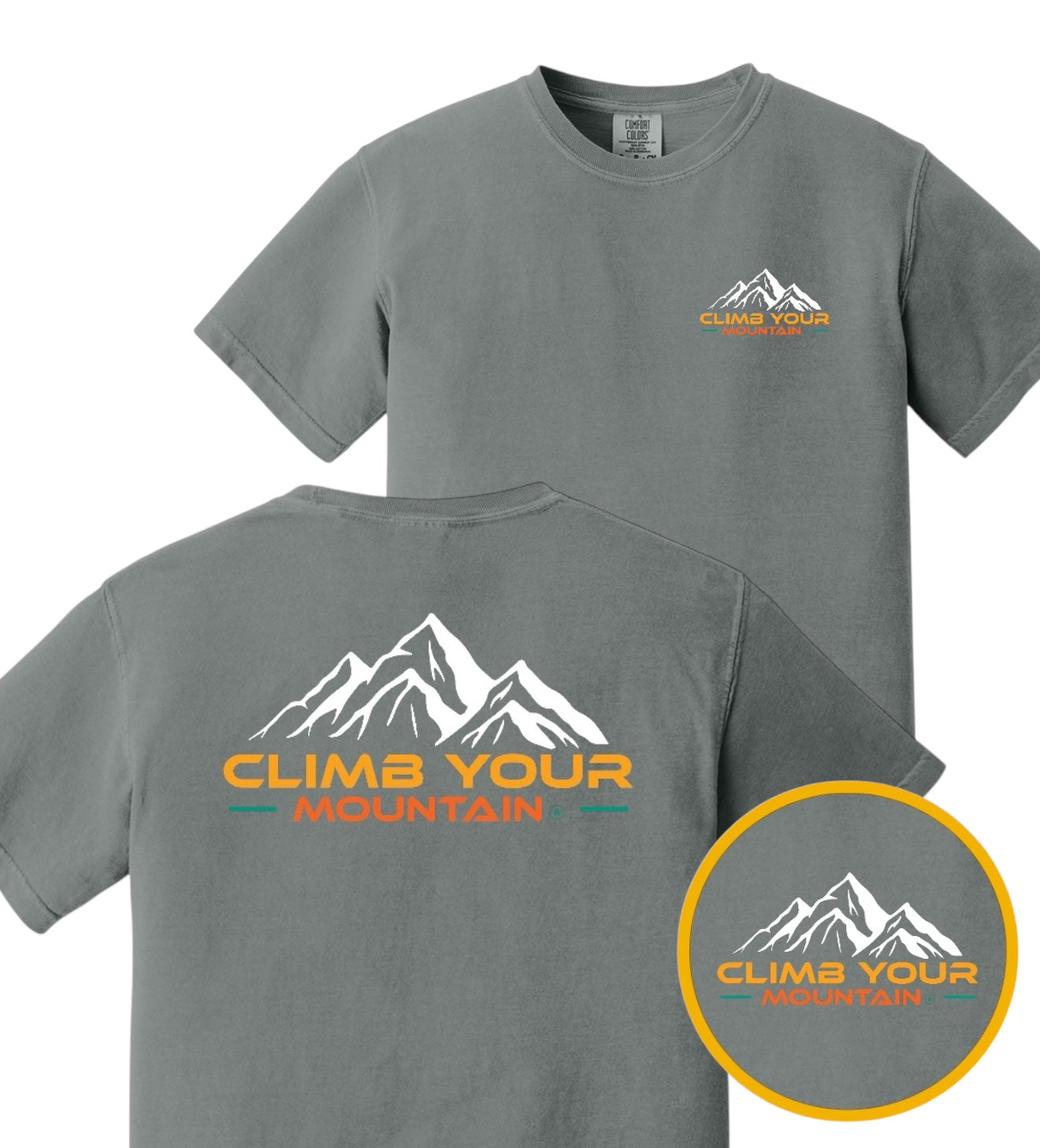 Climb Your Mountain T-Shirt Unisex Comfort Colors