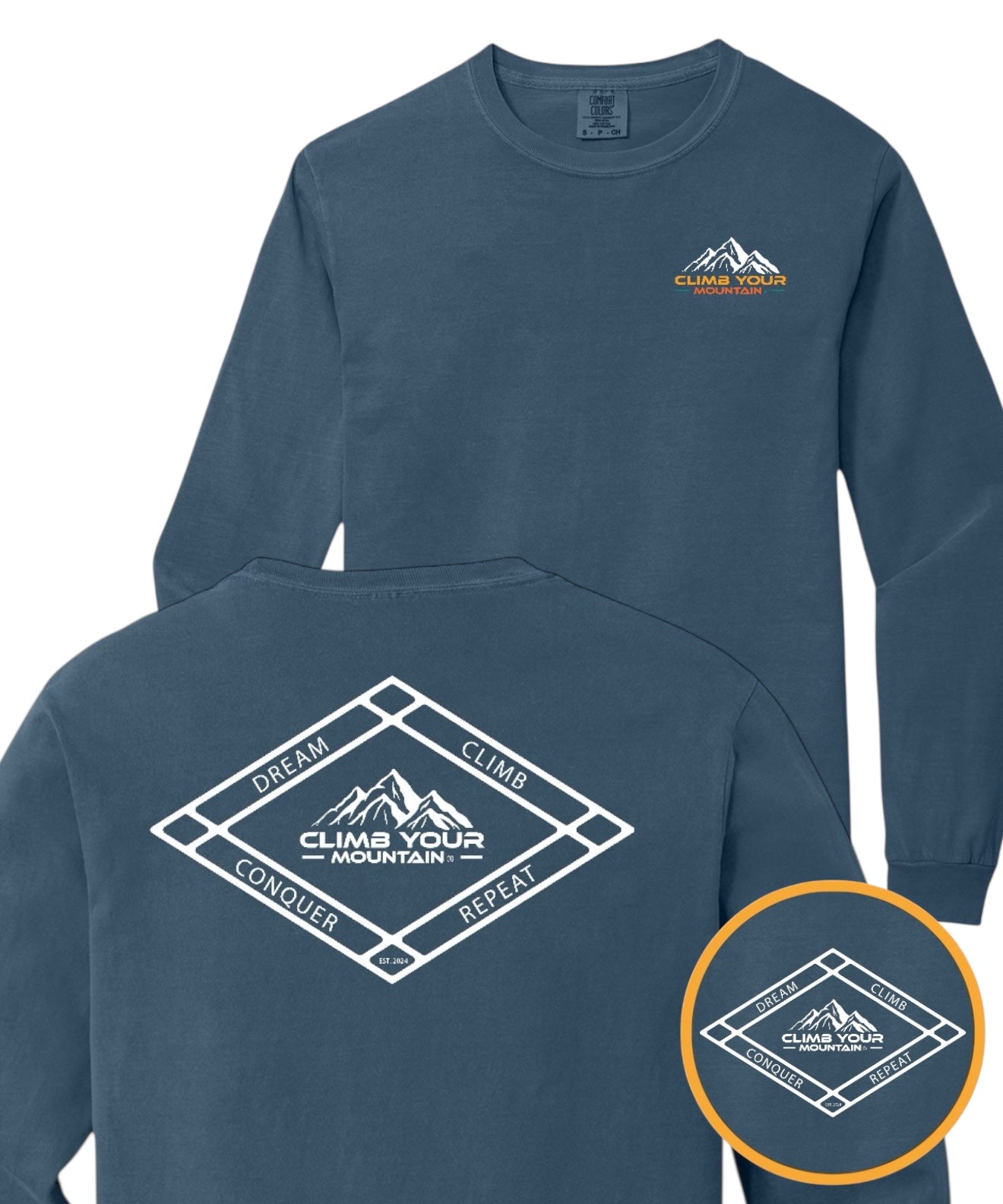 Dream Climb Conquer Repeat Long Sleeve Unisex Comfort Colors