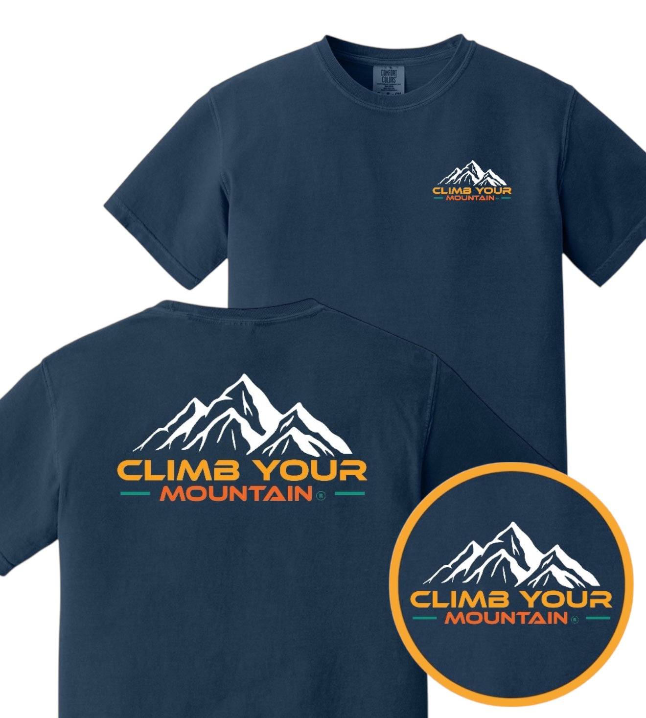 Climb Your Mountain T-Shirt Unisex Comfort Colors