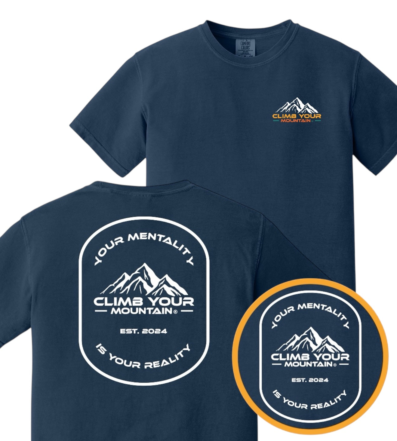 Your Mentality T-Shirt Unisex Comfort Colors