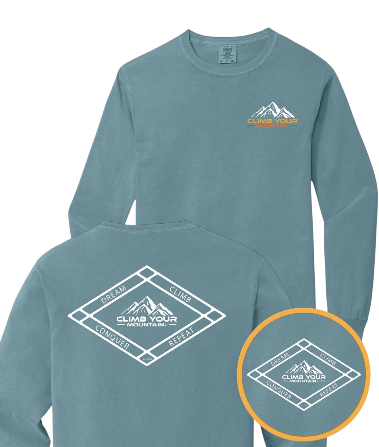 Dream Climb Conquer Repeat Long Sleeve Unisex Comfort Colors