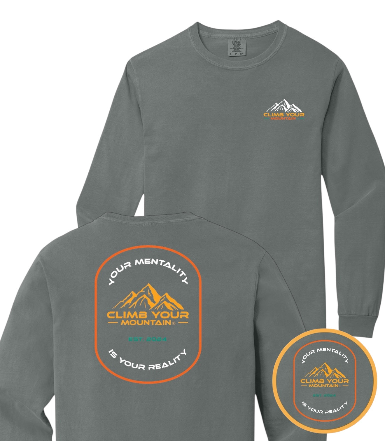 Your Mentality Long Sleeve Shirt Comfort Colors
